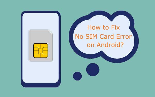 So beheben Sie den Fehler „Keine SIM-Karte“ auf Android