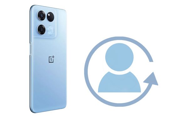 oneplusから削除された連絡先を復元する方法