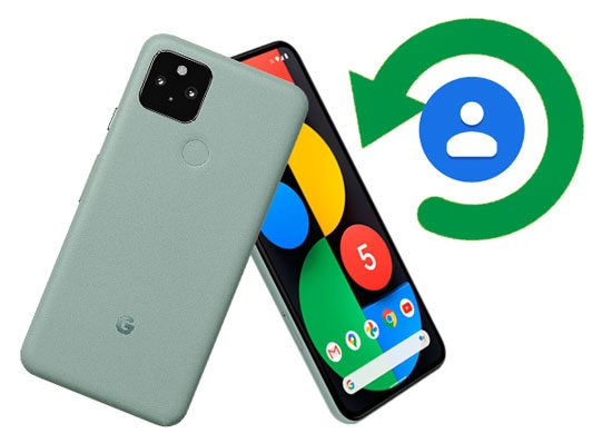 récupérer les contacts supprimés Google Pixel