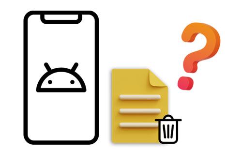 where are the deleted files on your android phone