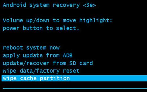 enter recovery mode to wipe cache partition